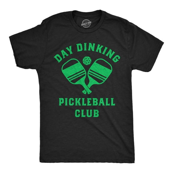 Mens Funny T Shirts Day Dinking Pickleball Club Sarcastic Graphic Novelty Tee for Men Graphic Tees