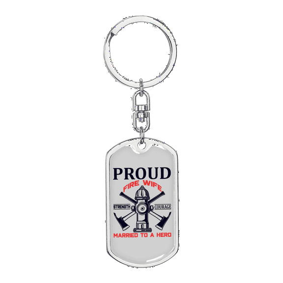 Proud Fire Wife Stainless Steel or 18k Gold Premium Swivel Dog Tag Keychain