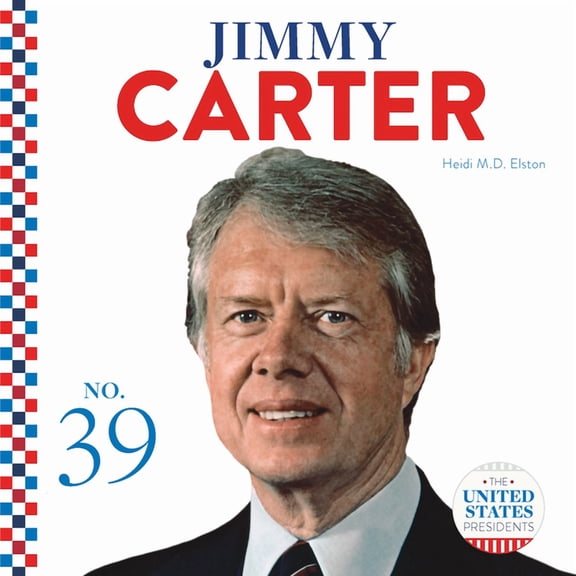 United States Presidents (Cb) Jimmy Carter, (Hardcover)