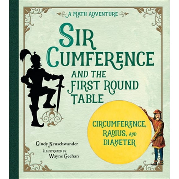 Pre-Owned Sir Cumference: And the First Round Table (Paperback) 1570911525 9781570911521