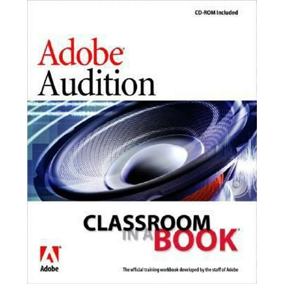 Pre-Owned Adobe Audition 1.5: Classroom in a Book (Paperback) 0321267931 9780321267931