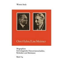 Biographien Hervorragender Naturwissensc Otto Hahn/Lise Meitner, Book 64, (Paperback)