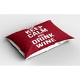 thumbnail image 2 of Ambesonne Keep Calm Pillow Sham 2 Pack, Drink Wine Slogan, 36"x20", Ruby White, 2 of 3