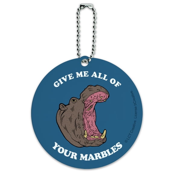 Give Me All Of Your Marbles Hippo Funny Humor Round Luggage ID Tag Card Suitcase Carry-On