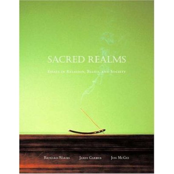 Pre-Owned Sacred Realms: Essays in Religion, Belief, and Society (Paperback) 0195175506 9780195175509