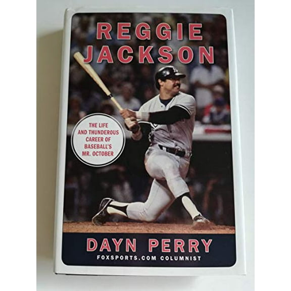 Pre-Owned Reggie Jackson : The Life and Thunderous Career of Baseball's Mr. October
