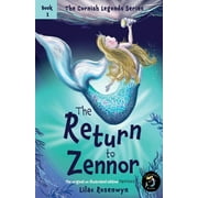 The Return to Zennor: The first book in the Cornish legends series for children. (Paperback) by Lilac Rosenwyn