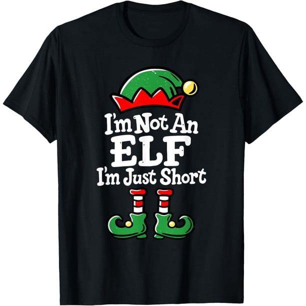 I'm Not an Elf Just Short Christmas Christmas - Camiseta para hombre y mujer