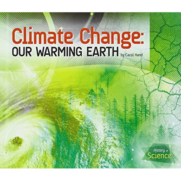 Pre-Owned Climate Change : Our Warming Earth (Library Binding) 9781624035586