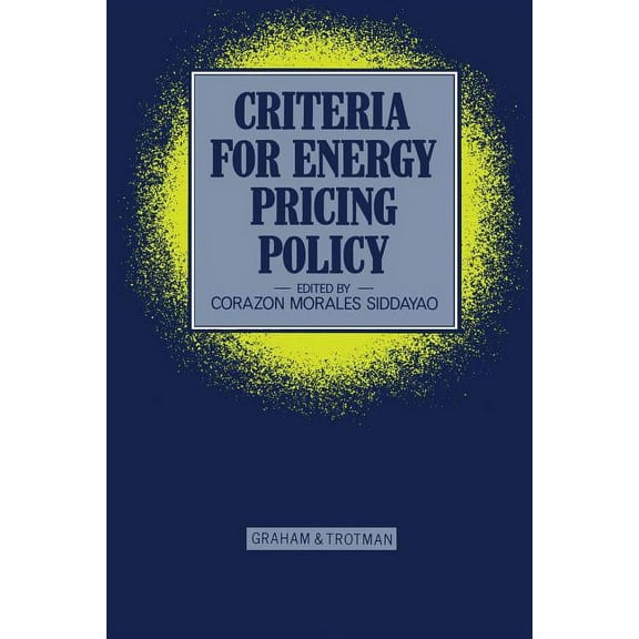 Criteria for Energy Pricing Policy, (Paperback)