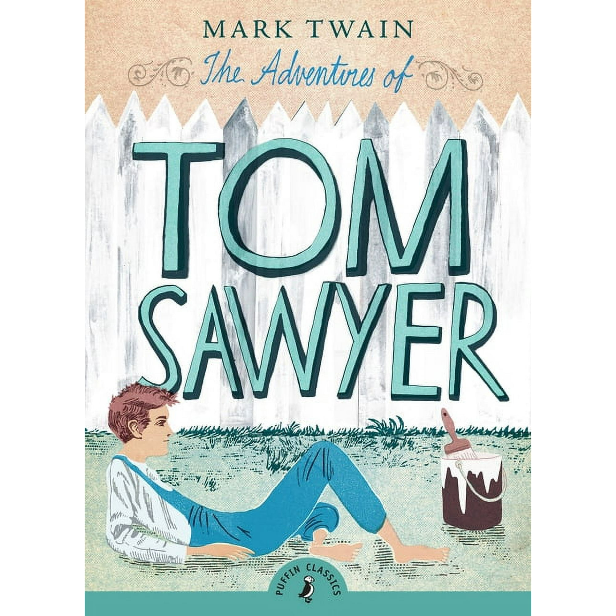 Puffin Classics The Adventures of Tom Sawyer, (Paperback)