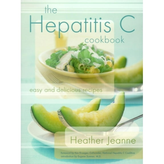 The Hepatitis C Cookbook (Paperback)