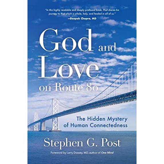Pre-Owned God and Love on Route 80: The Hidden Mystery of Human Connectedness (Dreams, Miracles, Synchronicity, and a Spiritual Journey) (Paperback) 1642500097 9781642500097