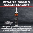 thumbnail image 6 of Dynatex Truck N Trailer Grey Flexible Sealant 10.1 oz Caulk Tube - Ultra Synthetic, Primerless Adhesion, All-Weather, Permanent Elastic Seal (Single), 6 of 9