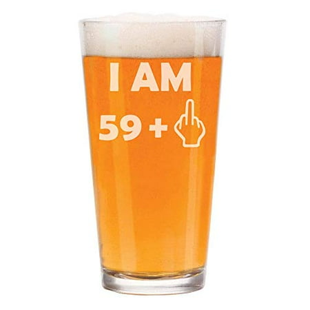 Plum Beer - 16 oz Beer Pint Glass 60th Birthday I Am 59 Plus Funny
