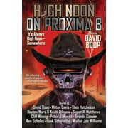 High Noon on Proxima B (Paperback)