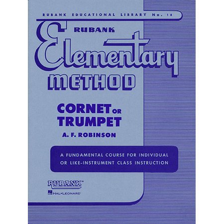 Rubank Educational Library Rubank Elementary Method - Cornet or Trumpet (Rubank Educational Library 18) - Cornet and Trumpet Book 18 (Paperback)