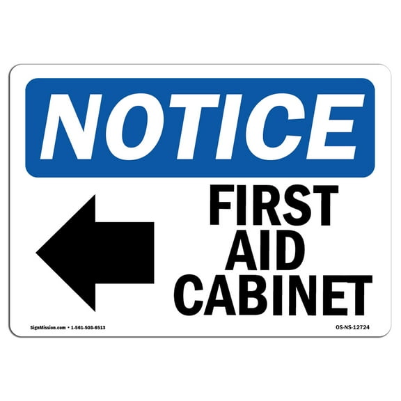 OSHA Notice Sign - First Aid Cabinet [Left Arrow] | Plastic Sign | Protect Your Business, Construction Site, Warehouse & Shop Area |  Made in the USA