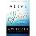 thumbnail image 2 of Alive in the Spirit: Experiencing the Presence and Power of God, (Paperback), 2 of 2