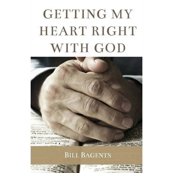 Getting My Heart Right With God, (Paperback)