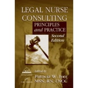 Pre-Owned Legal Nurse Consulting: Principles and Practice, Second Edition, 9780849314186, Hardcover, 2 edition