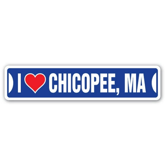 I LOVE CHICOPEE MASSACHUSETTS Street Sign ma city state us wall road décor gift