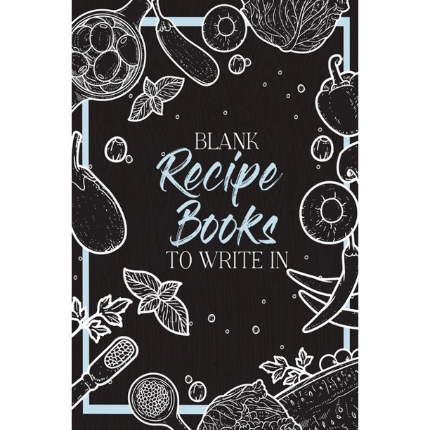 Blank Recipe Books To Write In Make Your Own Family Cookbook My