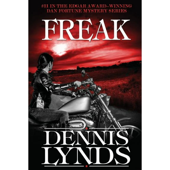 Freak: #11 in the Edgar Award-Winning Dan Fortune Mystery Series