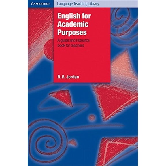 Pre-Owned English for Academic Purposes: A Guide and Resource Book for Teachers (Cambridge Language Teaching Library) Paperback