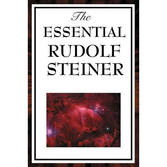 Essential Rudolf Steiner
