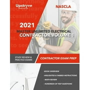 2021 NASCLA Master Unlimited Electrical Contractor Exam Prep - Volume 1: Study Review & Practice Exams (Paperback)