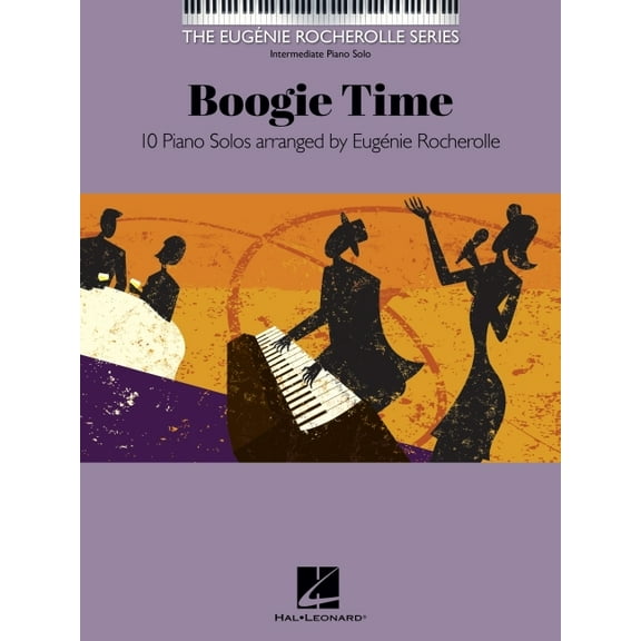 Boogie Time: The Eugenie Rocherolle Series Intermediate Piano Solos, (Paperback)