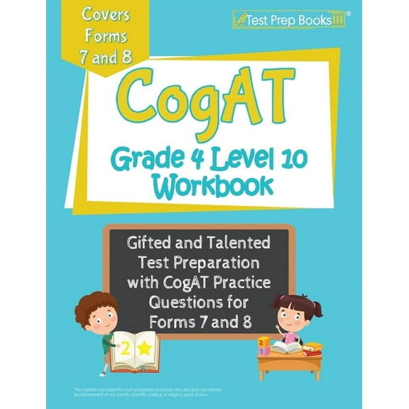 CogAT Grade 4 Level 10 Workbook: Gifted and Talented Test Preparation with CogAT Practice Questions for Forms 7 and 8, (Paperback)