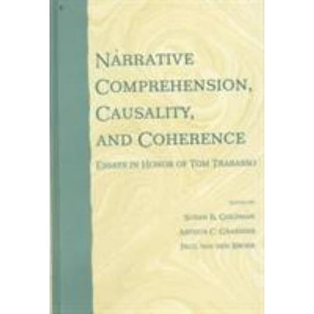 Narrative Comprehension Causality And Coherence Essays