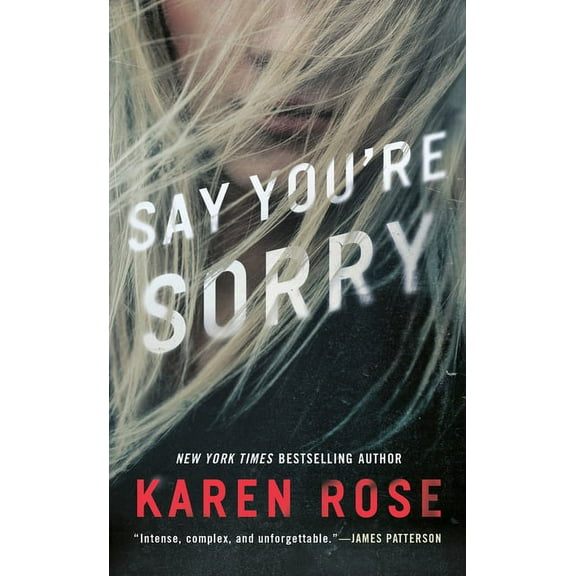 Sacramento Series Say You're Sorry, Book 1, (Paperback)
