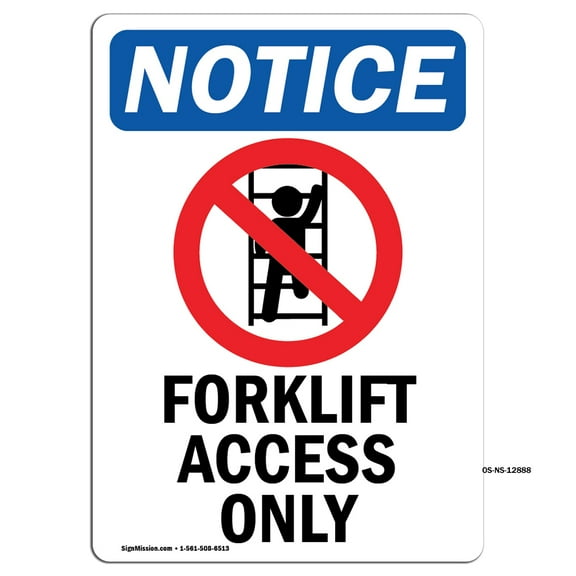 OSHA Notice Sign - Forklift Access Only | Plastic Sign | Protect Your Business, Construction Site, Warehouse & Shop Area | Made in the USA