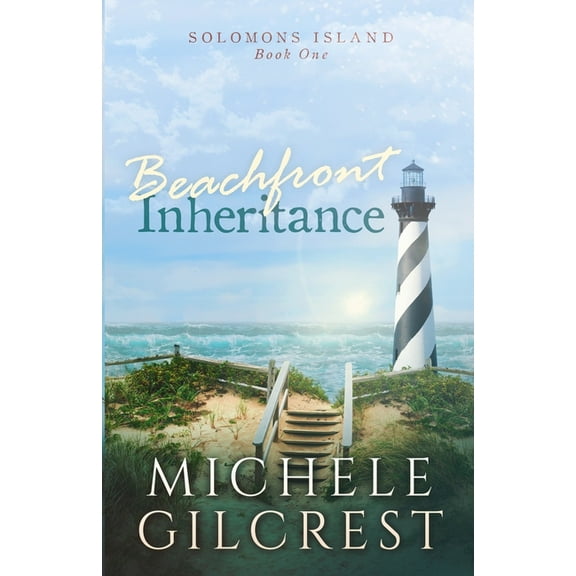 Solomons Island Beachfront Inheritance (Solomons Island Book One): Beachfront Inheritance, Book 1, (Paperback)
