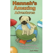 Hannah's Amazing Adventures: Traveling the Country One Truck Stop at a Time (Hardcover)