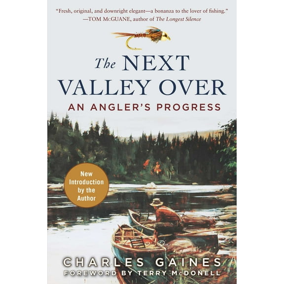 The Next Valley Over : An Angler's Progress (Paperback)