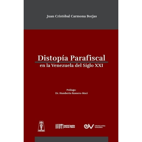 DistropÃ­a Parafiscal En La Venezuela de Siglo XXI, (Paperback)