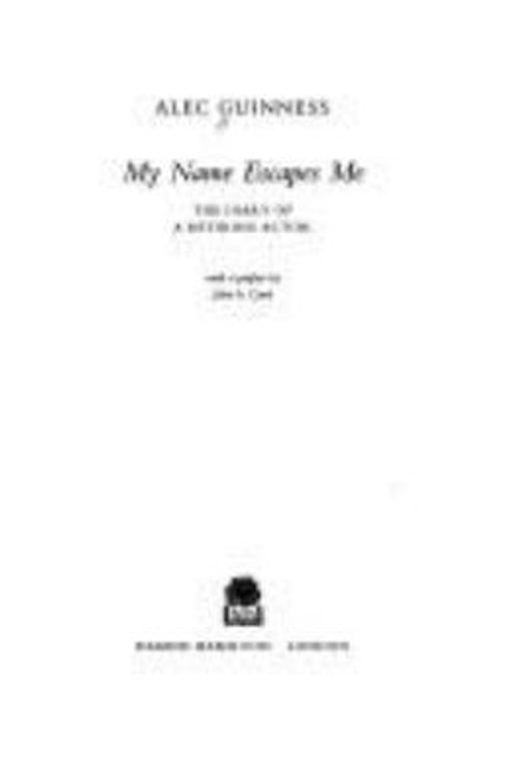 Pre-Owned My Name Escapes Me : The Diary of a Retiring Actor (Hardcover) 9780241136676