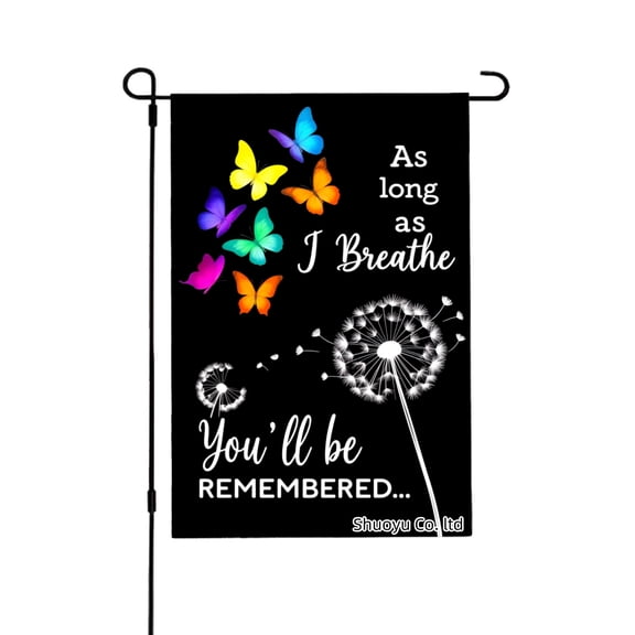 Jbralid As Long As I Breathe Youll Be Remembered Butterfly Dandelion Garden Flag For Spring Summer Home Outdoor Garden Yard Door Decor 12x18 inch