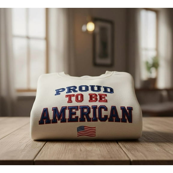 Custom Proud To Be American Sweatshirt, USA Flag Embroidery, Patriotic Crewneck 4th of July Gift