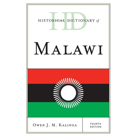 Historical Dictionaries of Africa Historical Dictionary of Malawi, (Hardcover)