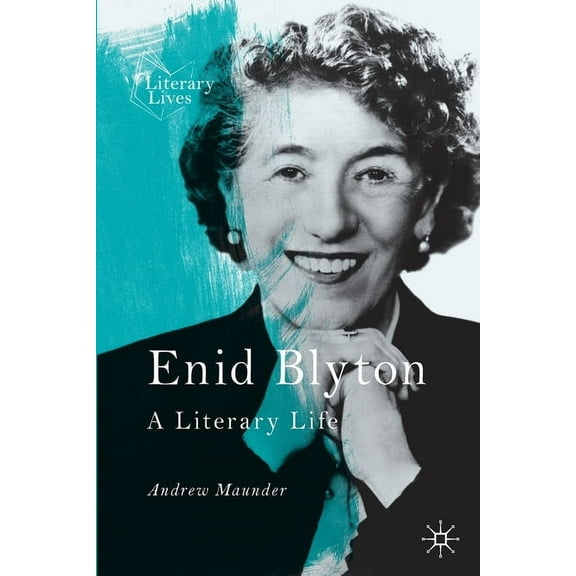 Literary Lives Enid Blyton: A Literary Life, (Paperback)