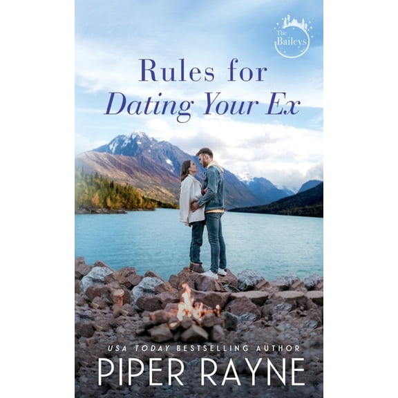 The Baileys Rules for Dating Your Ex, Book 9, (Paperback)