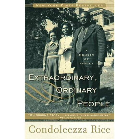 Pre-Owned Extraordinary, Ordinary People: A Memoir of Family (Paperback 9780307888471) by Condoleezza Rice