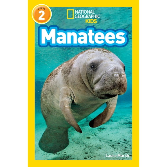 Pre-Owned Manatees (National Geographic Kids Readers, Level 2) (Paperback) 1426314728 9781426314728