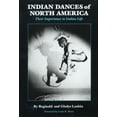 thumbnail image 1 of Pre-Owned Indian Dances of North America: Their Importance to Indian Life Volume 141 (Paperback) 0806121726 9780806121727, 1 of 2