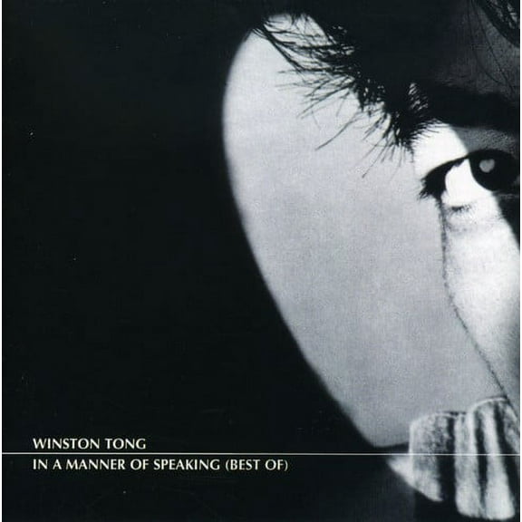 Winston Tong - In a Manner of Speaking (Best of) - Rock - CD